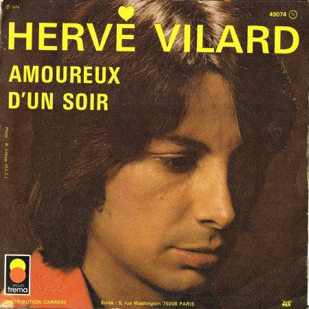 Hervé Vilard : Amoureux D'un Soir (7", Single)