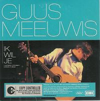 Guus Meeuwis : Ik Wil Je (CD, Single, Copy Prot., Car)