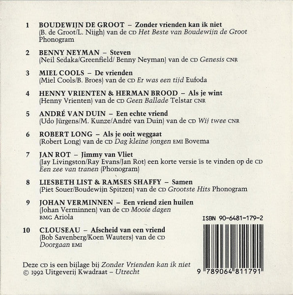 Various : Zonder Vrienden Kan Ik Niet (10 Nederlandse Liedjes Over Vriendschap) (CD, Comp)