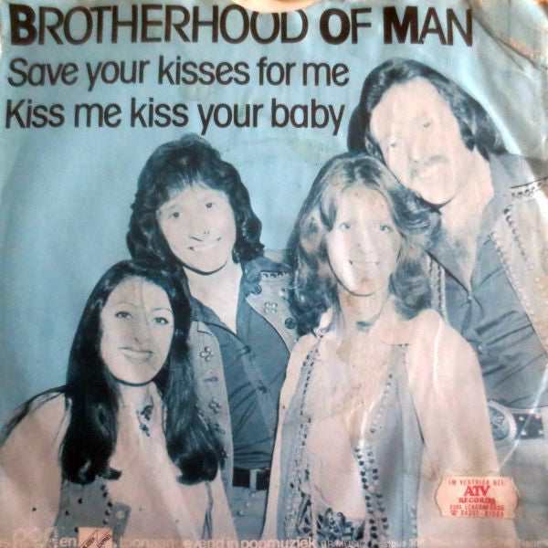 Brotherhood Of Man : Save Your Kisses For Me (7", Single)