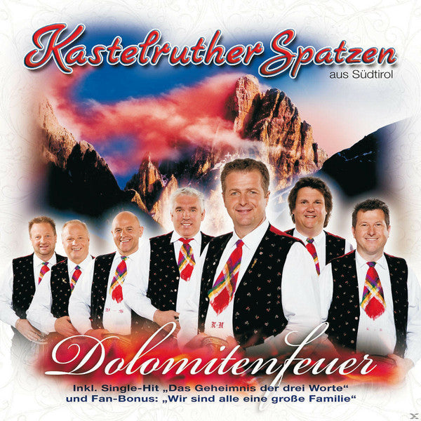 Kastelruther Spatzen : Dolomitenfeuer (CD, Album, Enh)