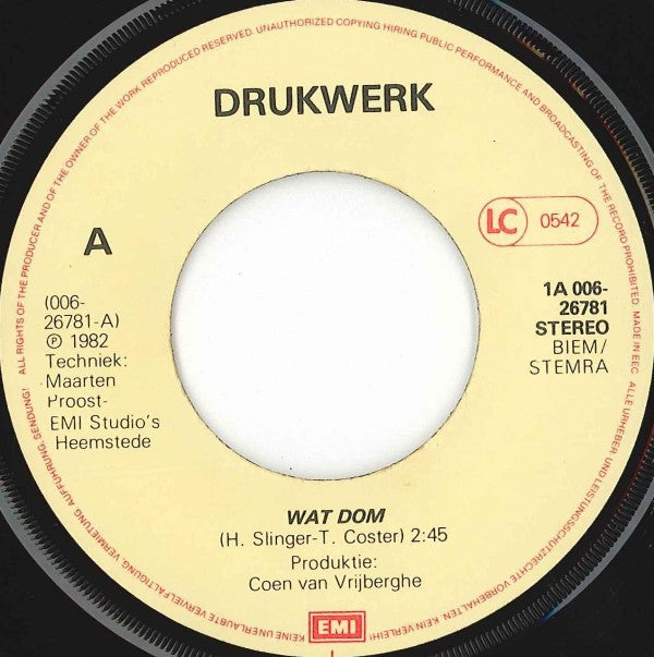 Drukwerk : Wat Dom / De Jas (7", Single)