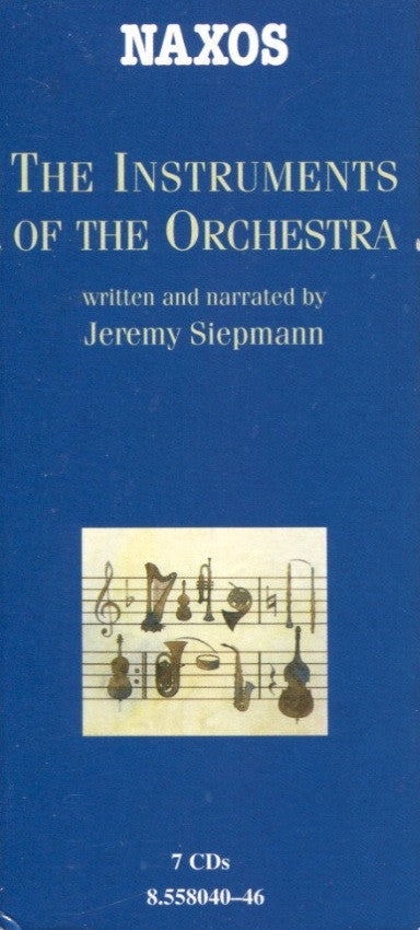 Jeremy Siepmann : The Instruments Of The Orchestra (7xCD + Box)
