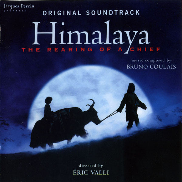 Bruno Coulais : Himalaya, The Rearing Of A Chief (CD, Album)