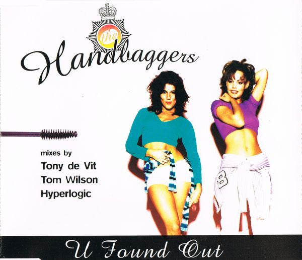 The Handbaggers : U Found Out (CD, Maxi)