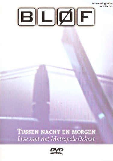Bløf : Tussen Nacht En Morgen (Live Met Het Metropole Orkest) (DVD-V, Copy Prot., Multichannel, PAL + CD, Album, )
