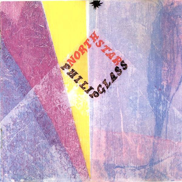 Philip Glass : North Star (CD, Album, RE)