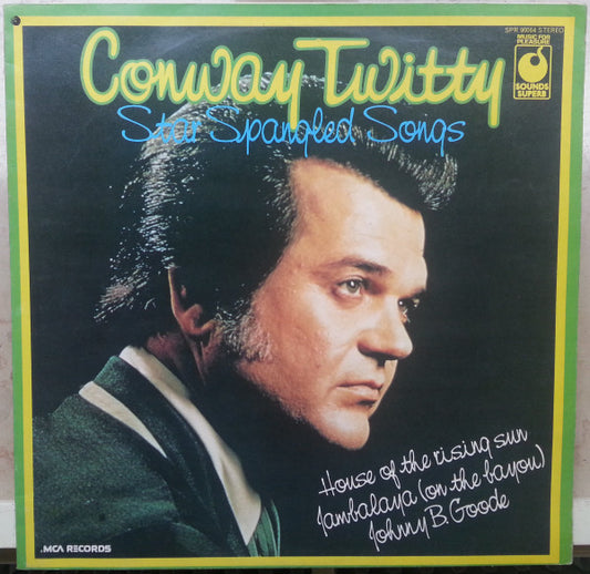 Conway Twitty : Star Spangled Songs (LP, Comp)