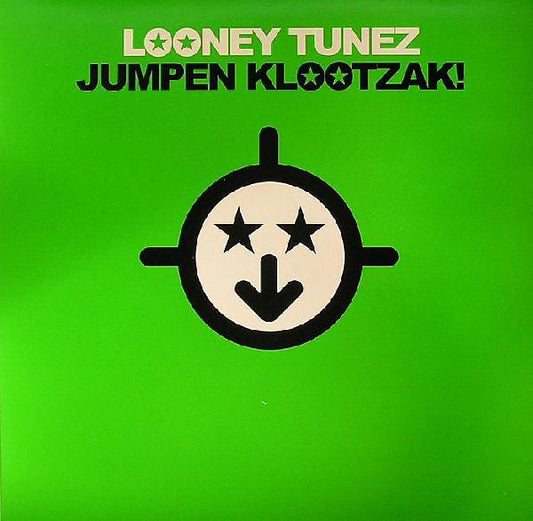 Looney Tunez : Jumpen Klootzak! (12")