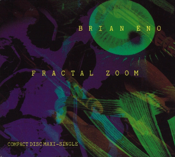 Brian Eno : Fractal Zoom (CD, Maxi, Dig)