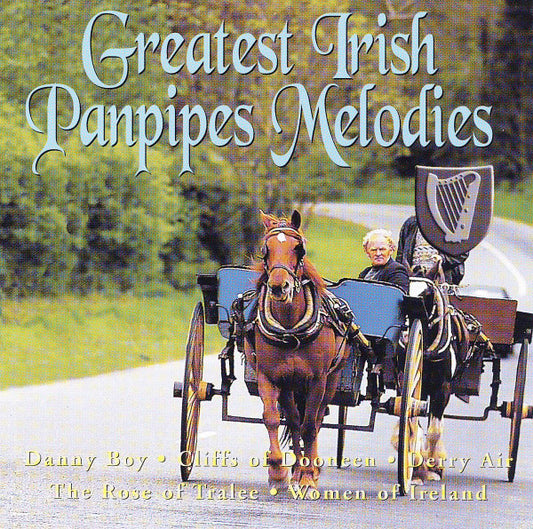 Unknown Artist : Greatest Irish Panpipes Melodies (CD, Comp)