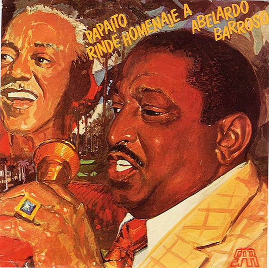 Papaito : Papaito Rinde Homenaje A Abelardo Barroso (CD, Album, RE)