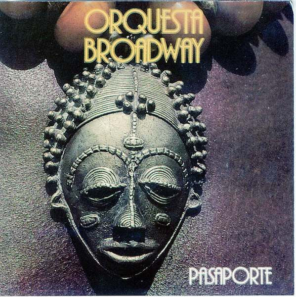 Orquesta Broadway : Pasaporte (CD, Album, RE)
