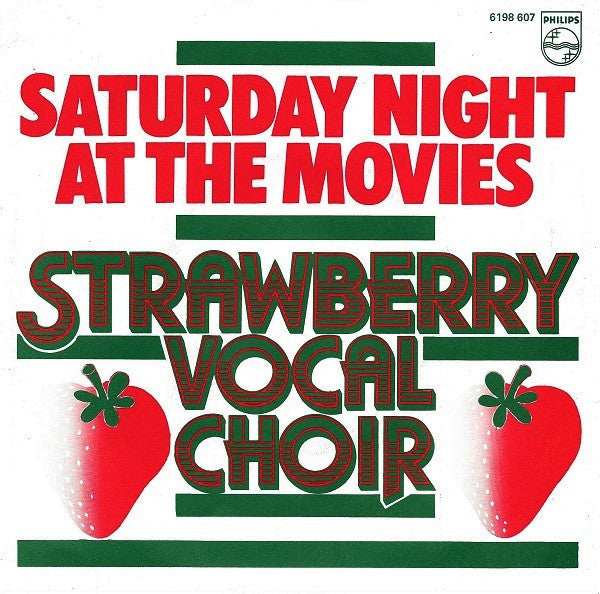 Strawberry Vocal Choir : Saturday Night At The Movies (7", Single)