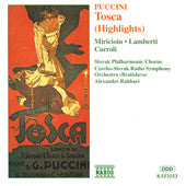 Giacomo Puccini - Nelly Miricioiu · Giorgio Lamberti · Silvano Carroli, Slovak Philharmonic Chorus, Slovak Radio Symphony Orchestra, Alexander Rahbari : Tosca (Highlights) (CD, RP)