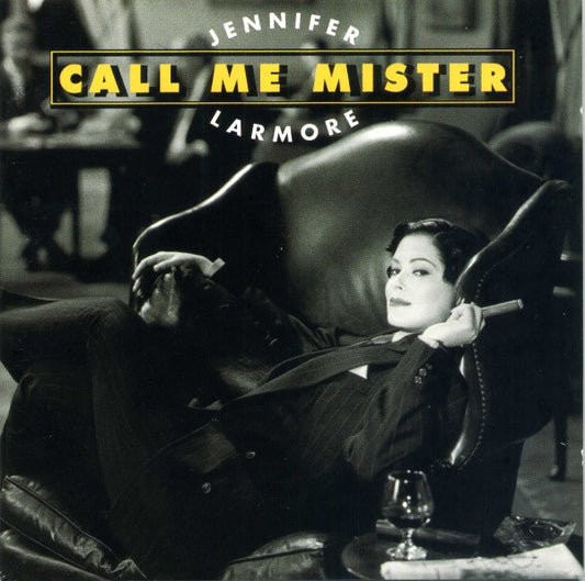 Jennifer Larmore : Call Me Mister (CD)