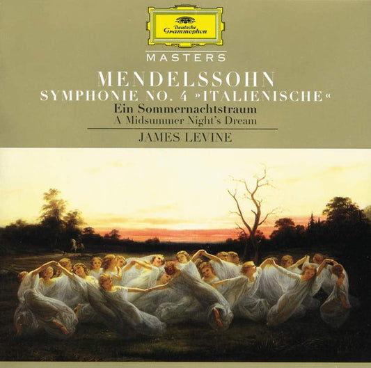 Felix Mendelssohn-Bartholdy - James Levine (2) : Symphonie No. 4 "Italienische" / Ein Sommernachtstraum = A Midsummer Night's Dream (CD, Comp)