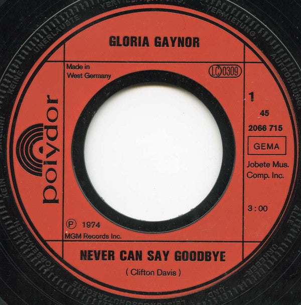 Gloria Gaynor : Never Can Say Good-Bye / Reach Out I'll Be There (7", Single)