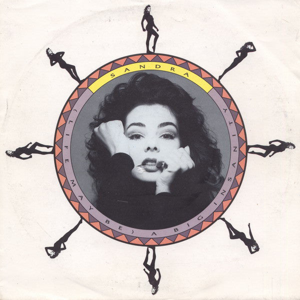 Sandra : (Life May Be) A Big Insanity (7", Single)