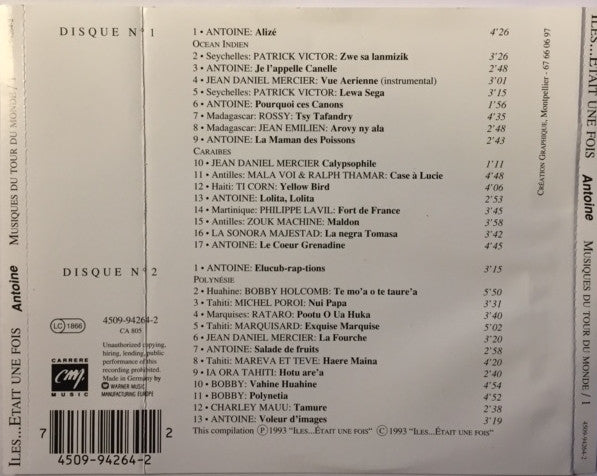 Antoine (2) : Iles... Etait Une Fois - Musiques Du Tour Du Monde / 1 (2xCD, Comp)