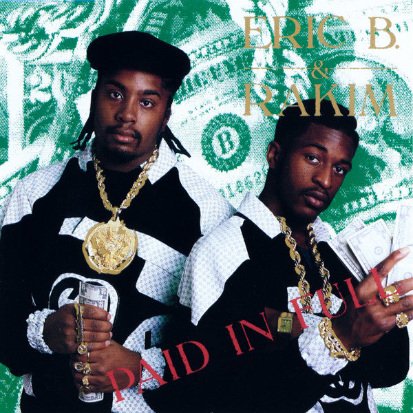 Eric B. & Rakim : Paid In Full (CD, Album, RE)
