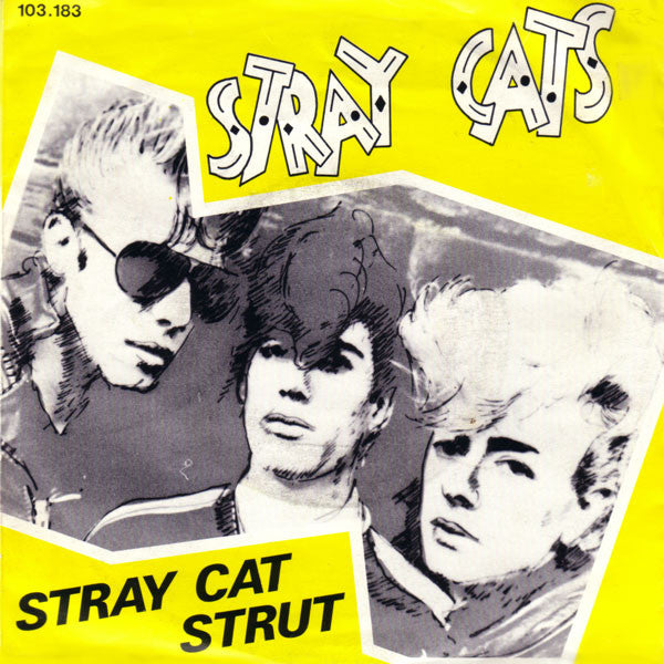 Stray Cats : Stray Cat Strut (7", Single)