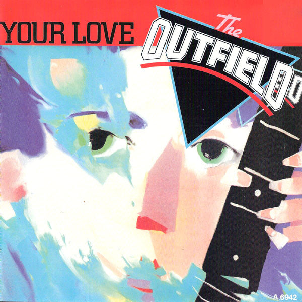 The Outfield : Your Love (7", Single)