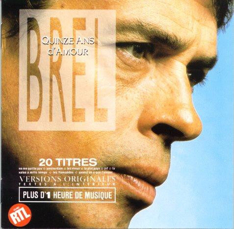 Jacques Brel : Quinze Ans D'Amour (CD, Comp)