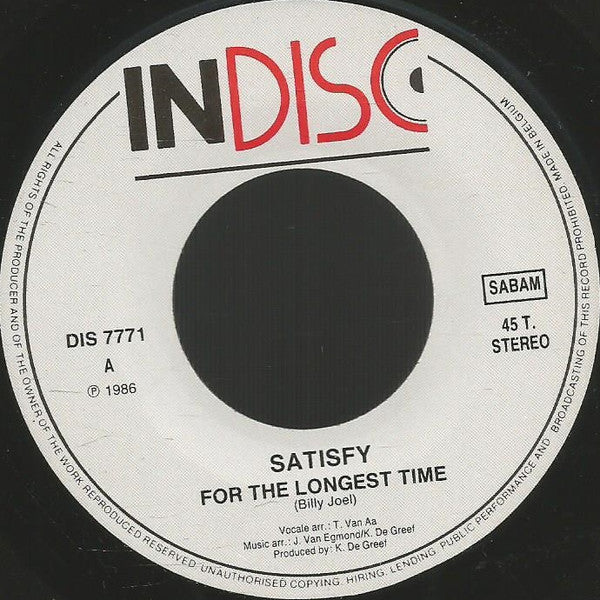 Satisfy : For The Longest Time / Silence Is Golden (7", Single)