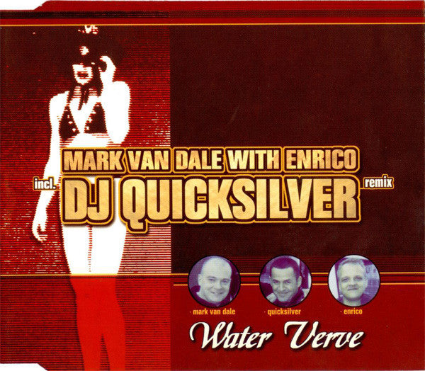 Mark Van Dale With Enrico : Water Verve (DJ Quicksilver Remix) (CD, Maxi)