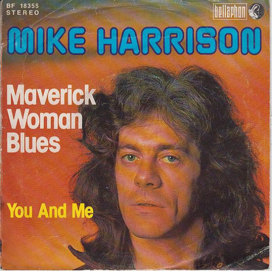 Mike Harrison (2) : Maverick Woman Blues (7")