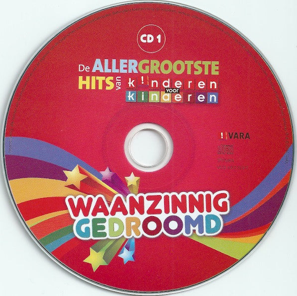 Kinderen voor Kinderen : Waanzinnig Gedroomd - De Allergrootste Hits Van Kinderen Voor Kinderen (2xCD, Comp)