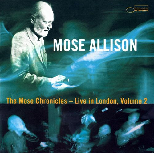 Mose Allison : The Mose Chronicles - Live In London, Volume 2 (CD, Album)