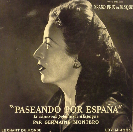 Germaine Montero : Paseando Por España (13 Chansons Populaires D'Espagne) (7")