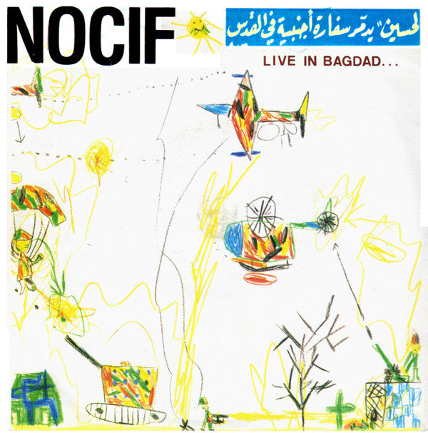 Nocif (3) : Live In Bagdad... (7", EP)