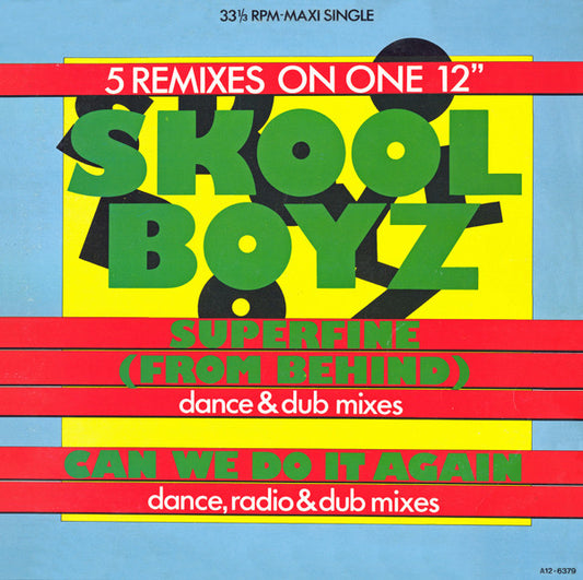 Skool Boyz : Superfine / Can We Do It Again (12")