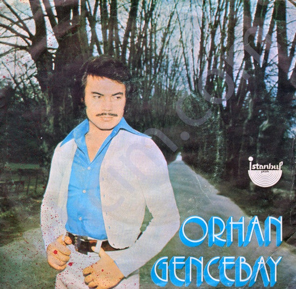 Orhan Gencebay : Sevenler Mesut Olmaz / Benide Allah Yarattı (7", Single)