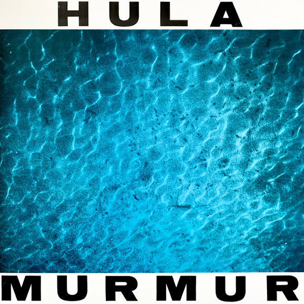Hula (2) : Murmur (LP, Album)