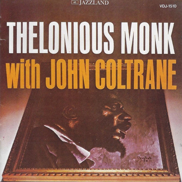 Thelonious Monk With John Coltrane : Thelonious Monk With John Coltrane (CD, Album, Mono, RE, RM)