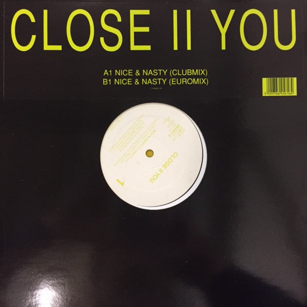 Close II You : Nice & Nasty (12")