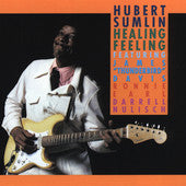 Hubert Sumlin Featuring James "Thunderbird" Davis, Ronnie Earl, Darrell Nulisch : Healing Feeling (CD, Album)