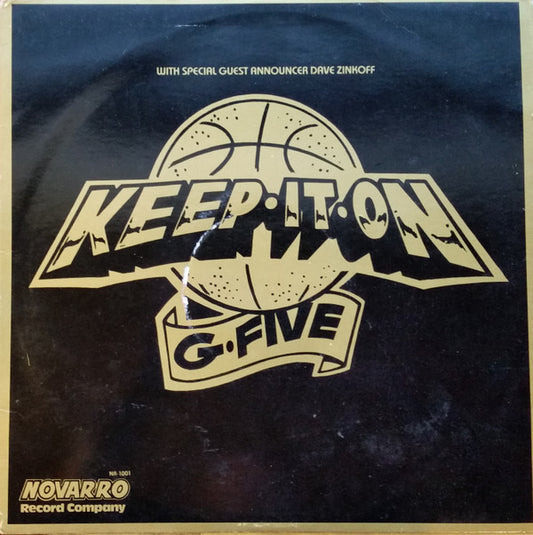 G-Five With Special Guest Announcer Dave Zinkoff : Keep It On (12")