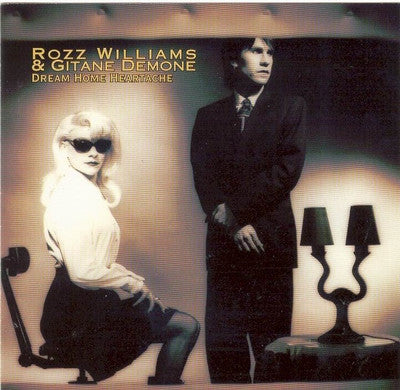 Rozz Williams & Gitane Demone : Dream Home Heartache (CD, Album)