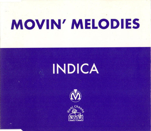 Movin' Melodies : Indica (CD, Single)