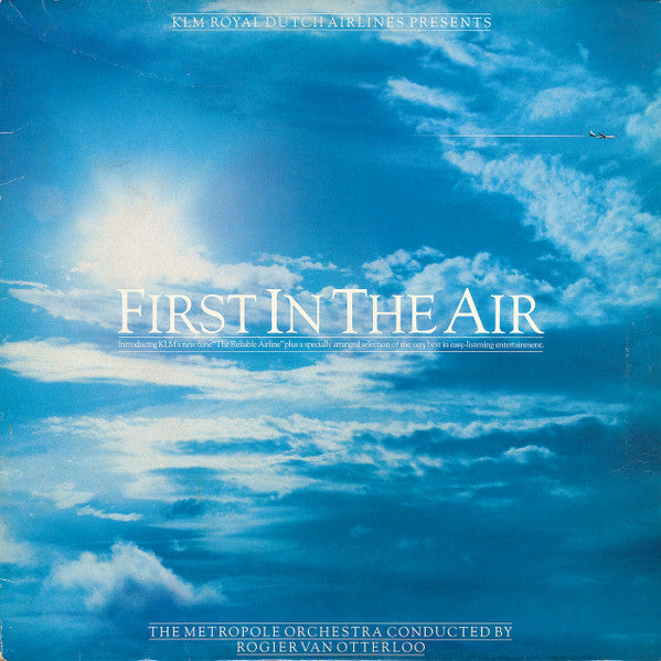 Metropole Orchestra Conducted By Rogier Van Otterloo : First In The Air (LP, Album, Gat)