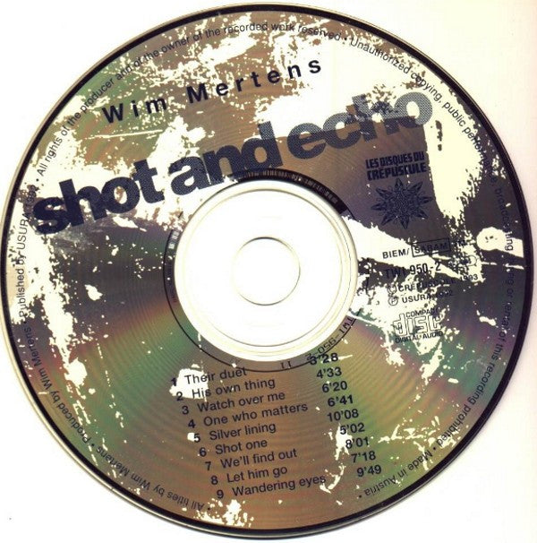 Wim Mertens : Shot And Echo (CD, Album)