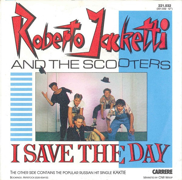 Roberto Jacketti & The Scooters : I Save The Day (7", Single)