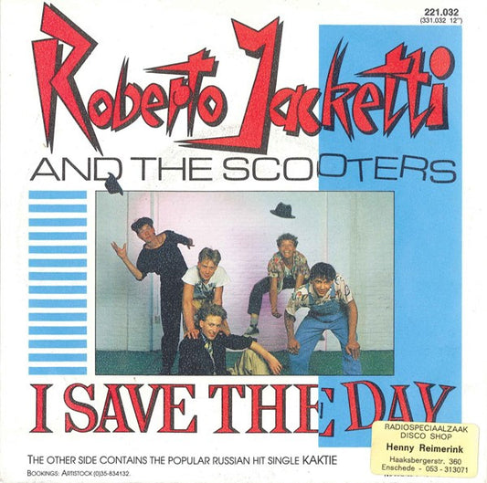 Roberto Jacketti & The Scooters : I Save The Day (7", Single)