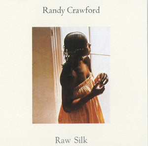 Randy Crawford : Raw Silk (CD, Album, RE)