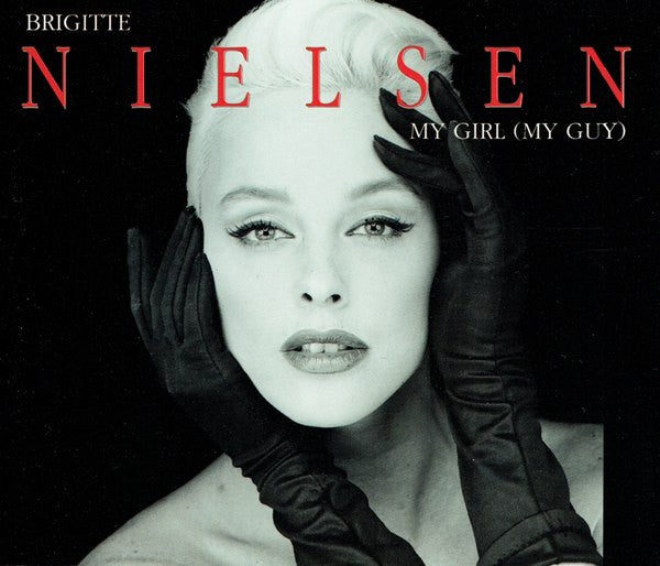 Brigitte Nielsen : My Girl (My Guy) (CD, Maxi)
